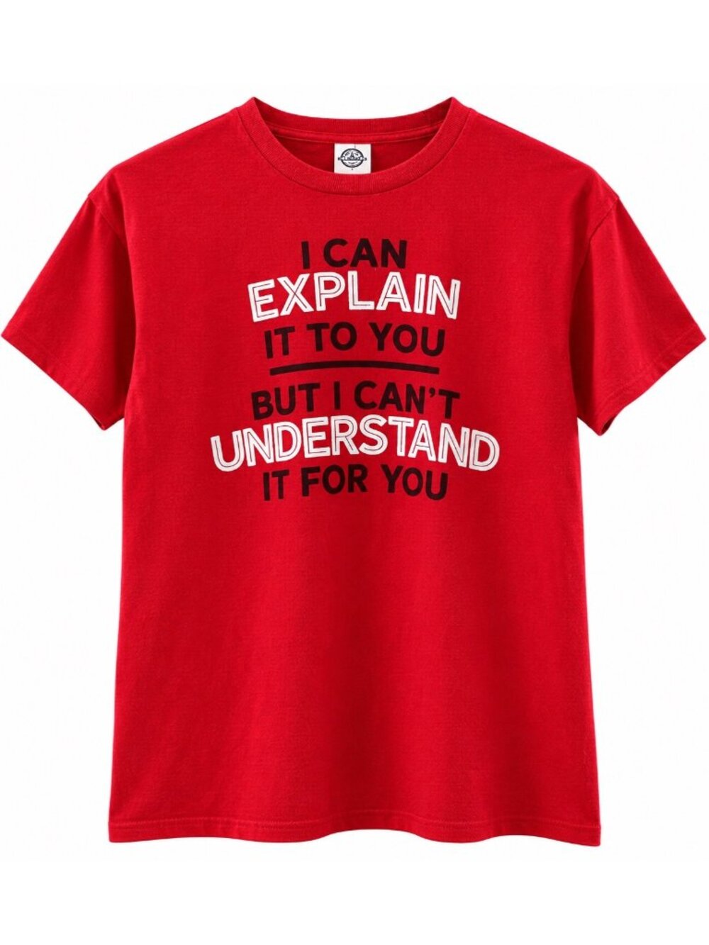 Funny Red Graphic T-Shirt With Bold "I Can Explain It To You" Quote - Delta Pro